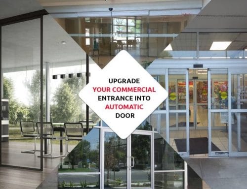 Why You Need To Upgrade Your Commercial Entrance Into Automatic Door